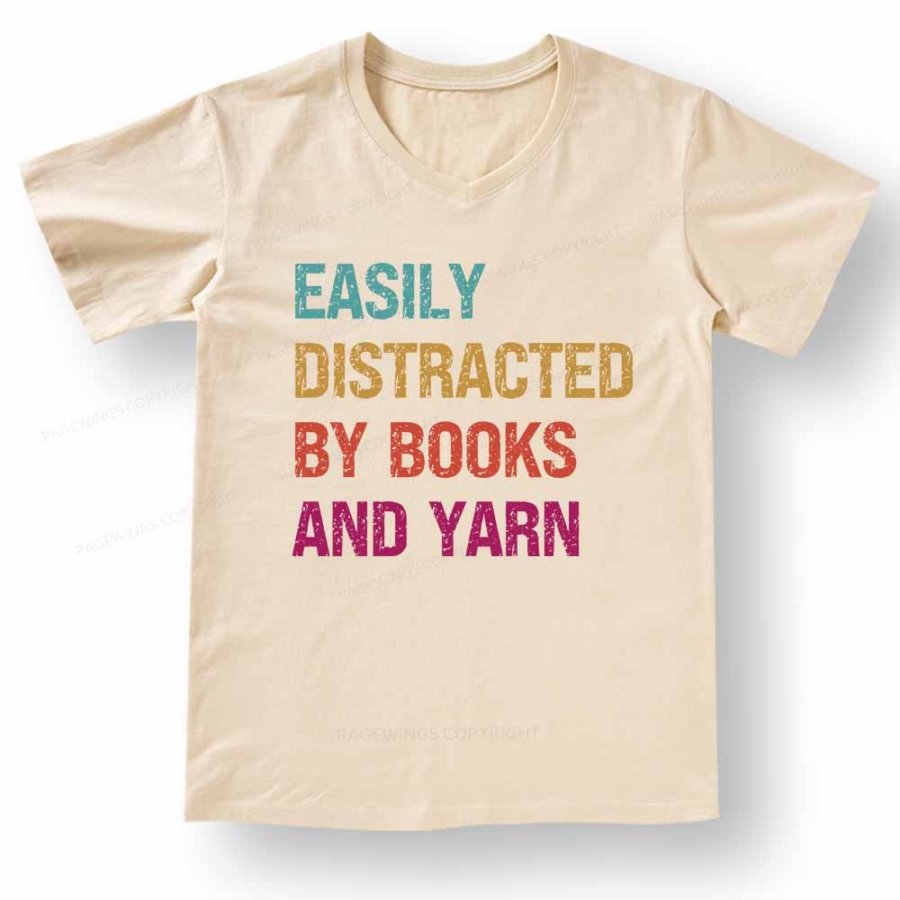 Pagewings Easily Distracted By Books And Yarn V-neck T-shirt