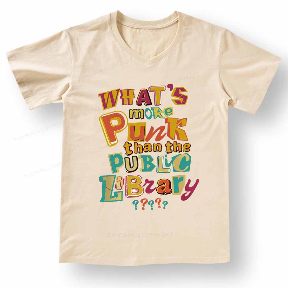 Pagewings What’s More Punk Than The Public Library V-neck T-shirt