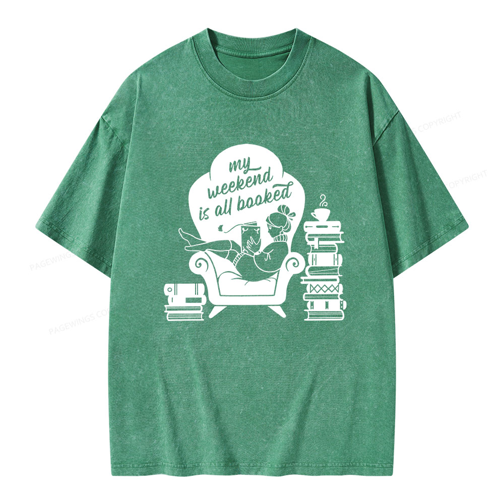 Pagewings My Weekend Is All Booked Unisex Washed T-shirt