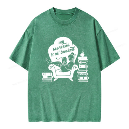 Pagewings My Weekend Is All Booked Unisex Washed T-shirt