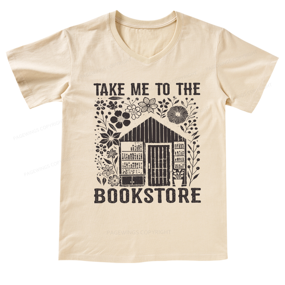 Pagewings Take Me To The Bookstore V-neck T-shirt