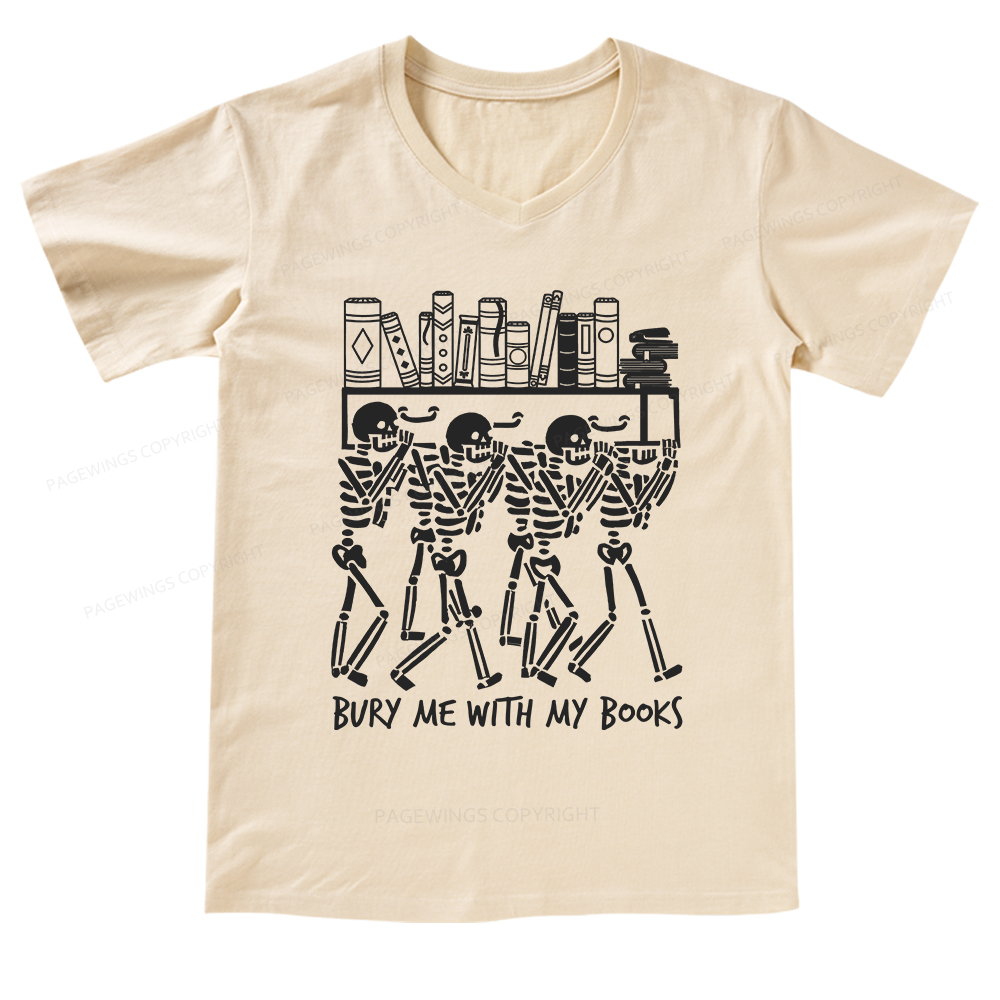 Pagewings Bury Me With My Books V-neck T-shirt
