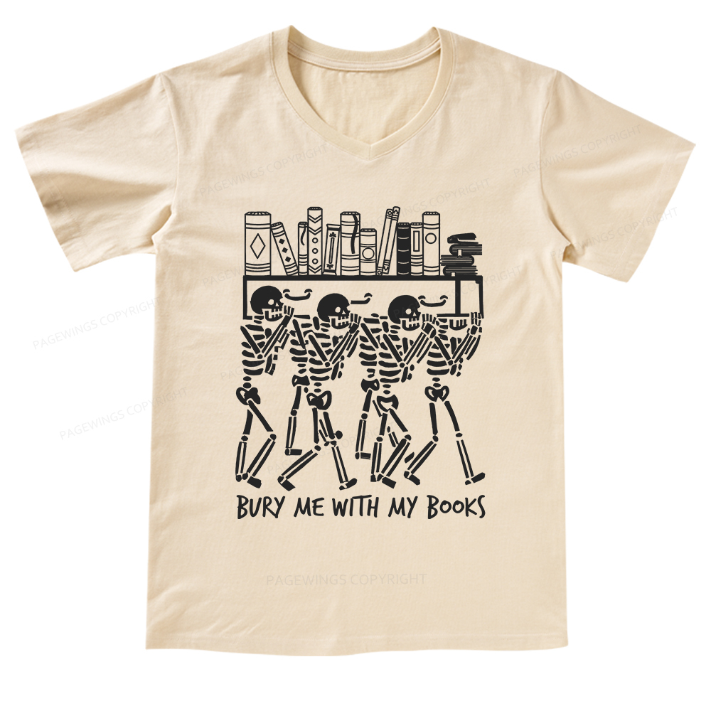 Pagewings Bury Me With My Books V-neck T-shirt
