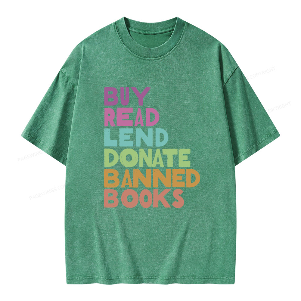 Pagewings Buy Read Lend Donate Banned Books Unisex Washed T-shirt
