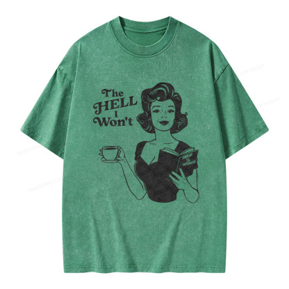 Pagewings The Hell I Won't Resistance Unisex Washed T-shirt