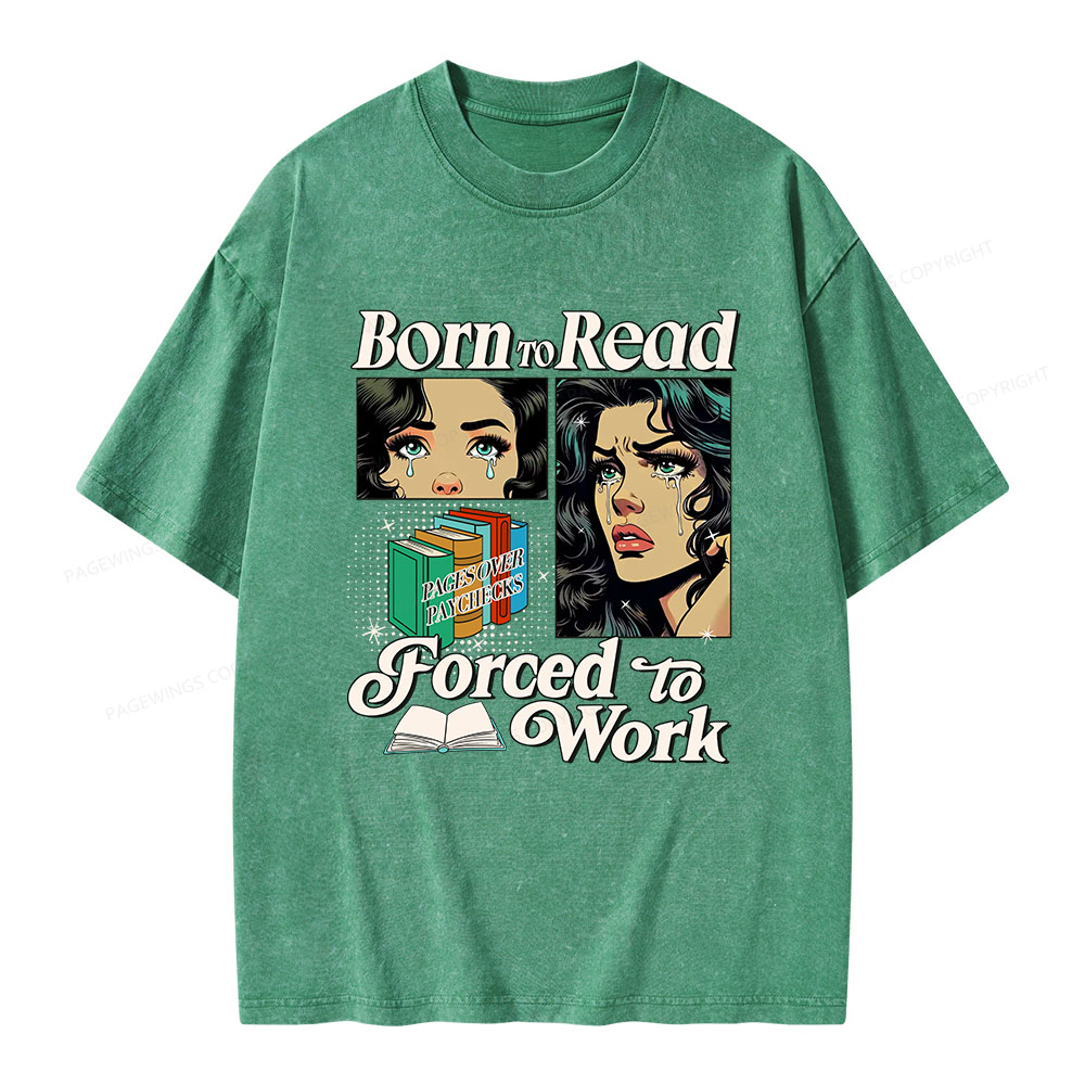Pagewings  Born To Read Bookish Unisex Washed T-shirt