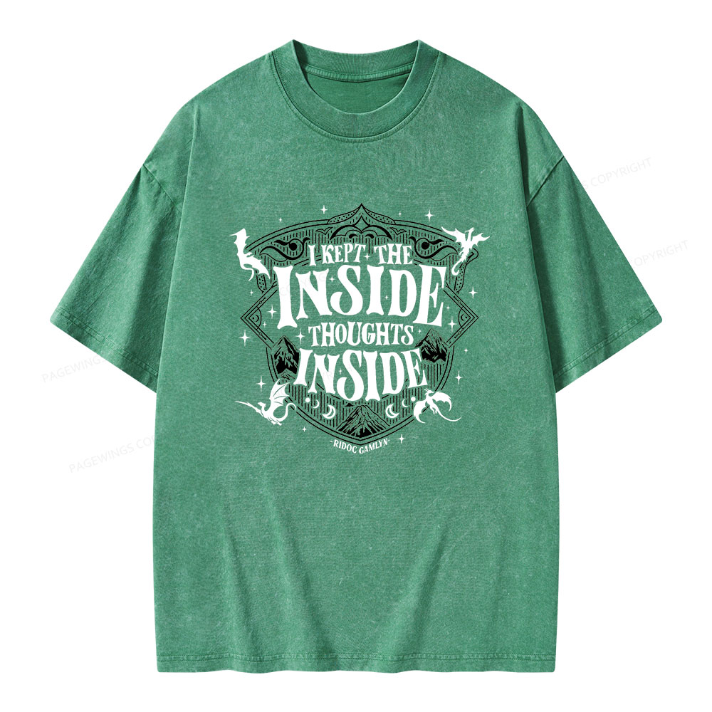 Pagewings I Kept The Inside Thoughts Inside Unisex Washed T-shirt