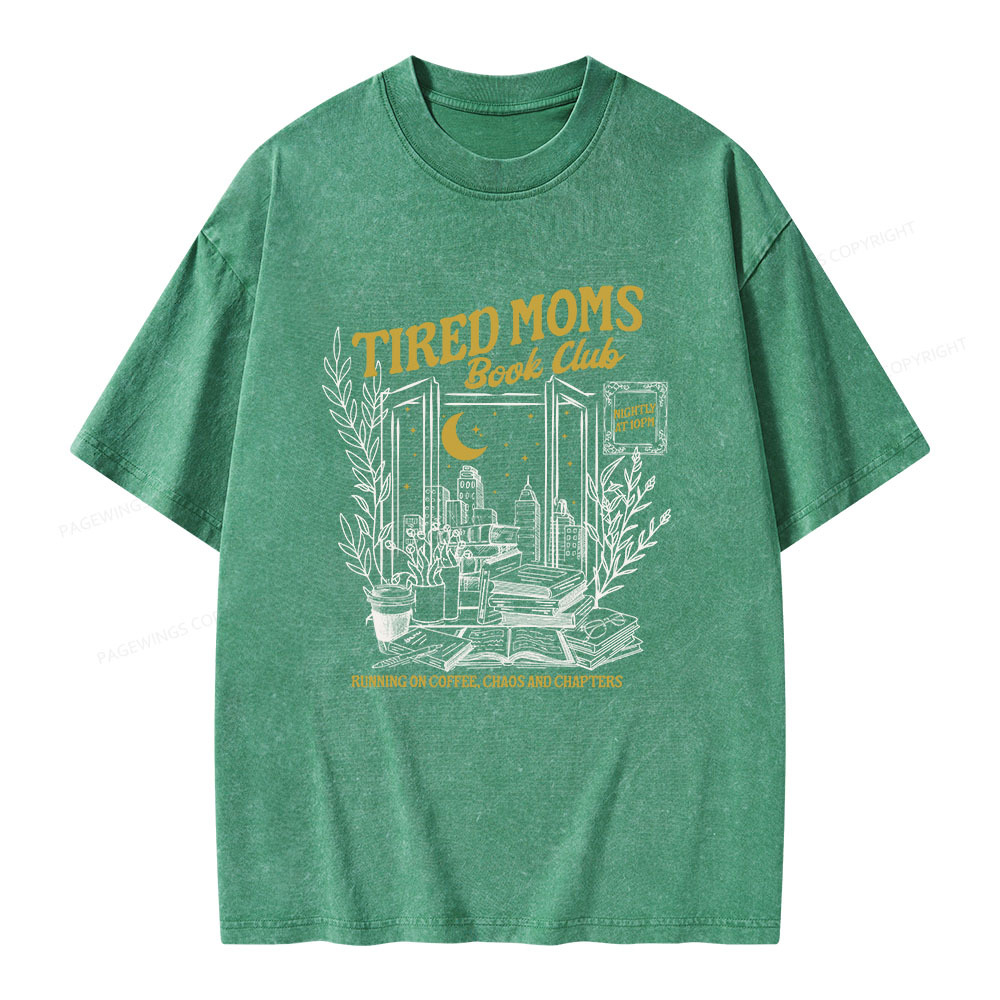 Pagewings Tired Moms Book Club Unisex Washed T-shirt