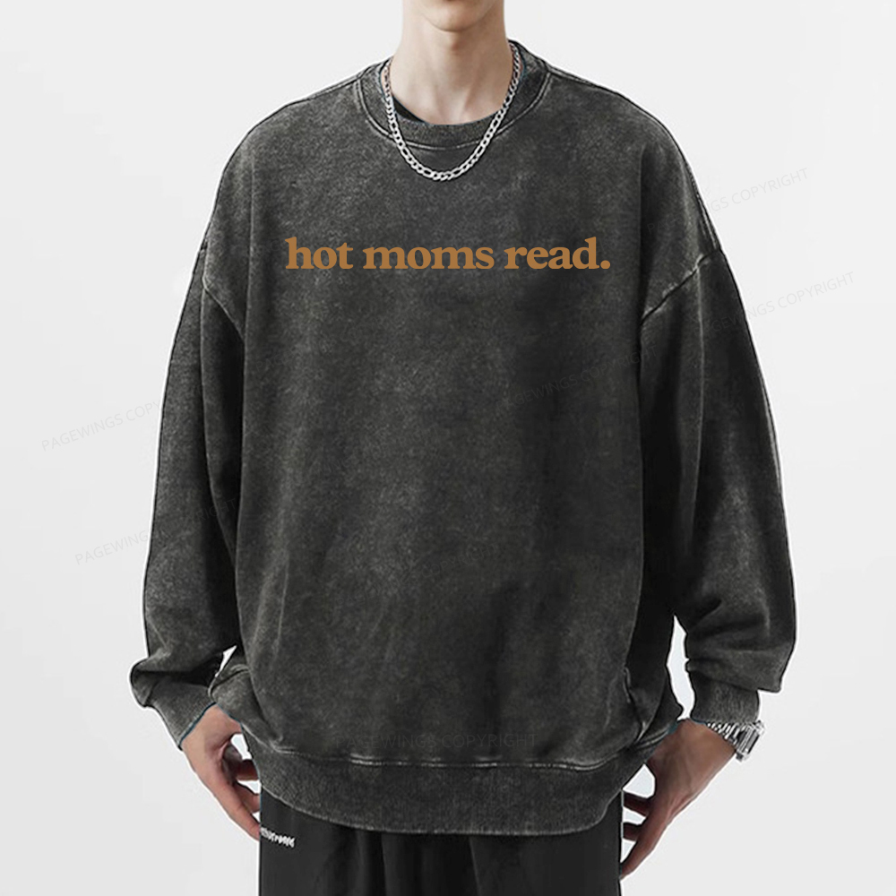 Pagewings Hot Moms Read Unisex Washed Sweatshirt