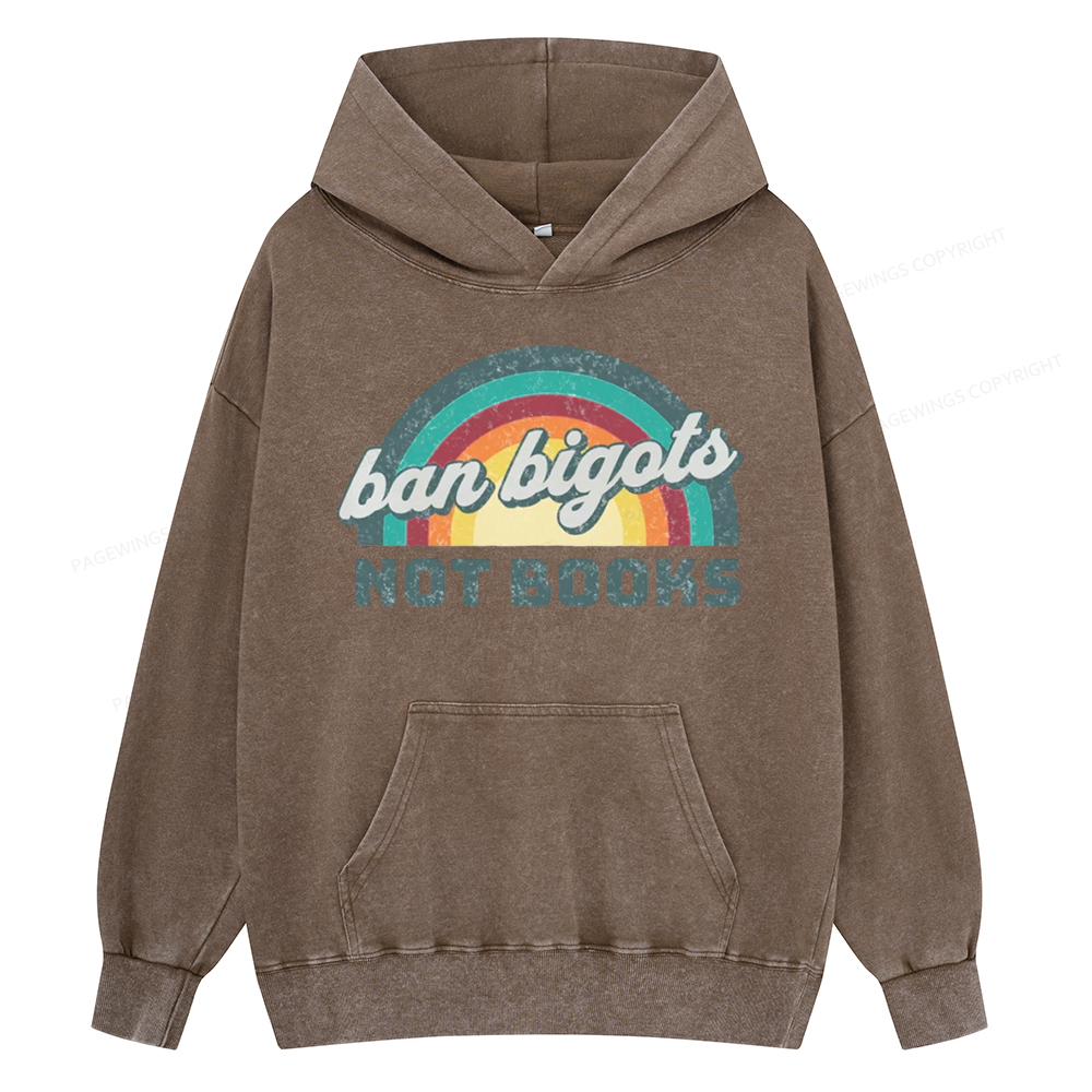 Pagewing Ban Bigots Not Books Unisex Washed Hoodie