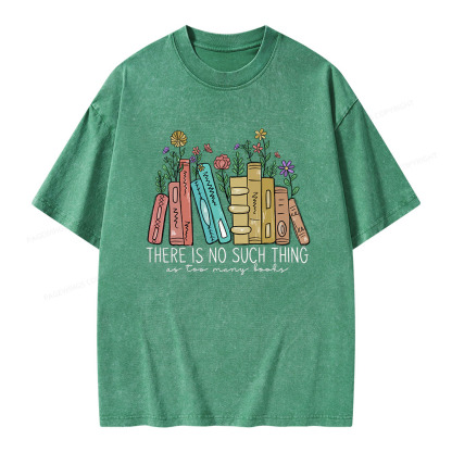 Pagewings There Is No Such Thing As Too Many Books Unisex Washed T-shirt