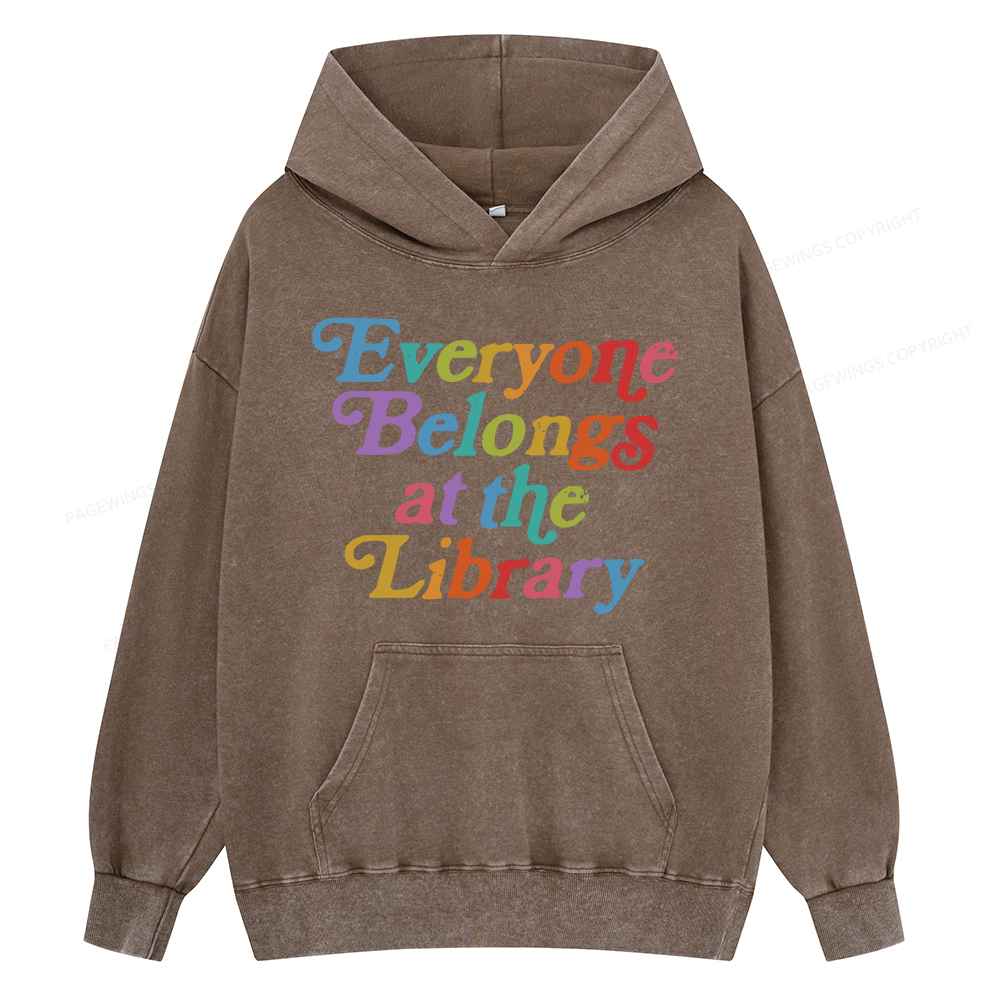 Pagewing Everyone belongs at the library Unisex Washed Hoodie