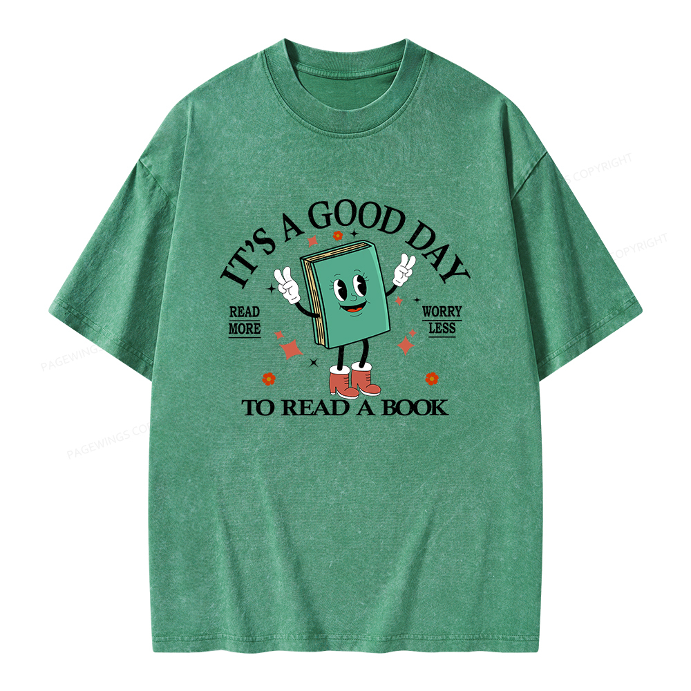 Pagewings Its A Good Day To Read A Book Unisex Washed T-shirt