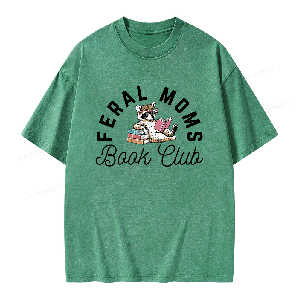 Pagewings Feral Moms Book Club Unisex Washed T-shirt