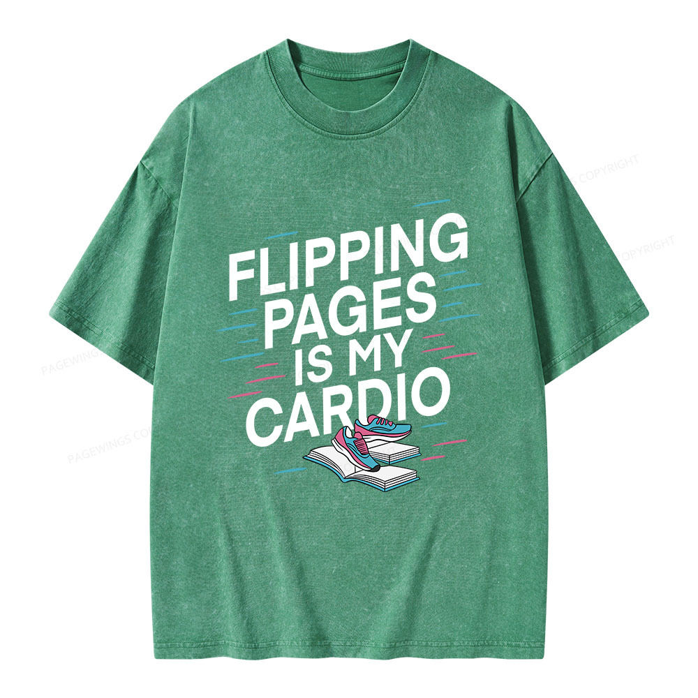 Pagewings Flipping Pages Is My Cardio Unisex Washed T-shirt
