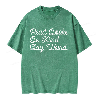 Pagewings Read Books Be Kind Stay Weird Unisex Washed T-shirt