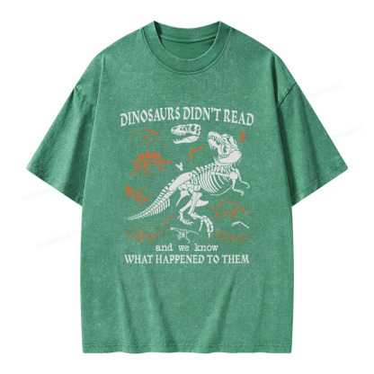 Pagewings Dinosaurs Did Not Read Unisex Washed T-shirt