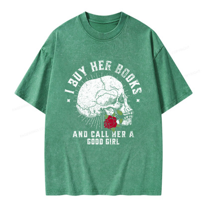 Pagewings I Buy Her Books And Call Her A Good Girl Unisex Washed T-shirt