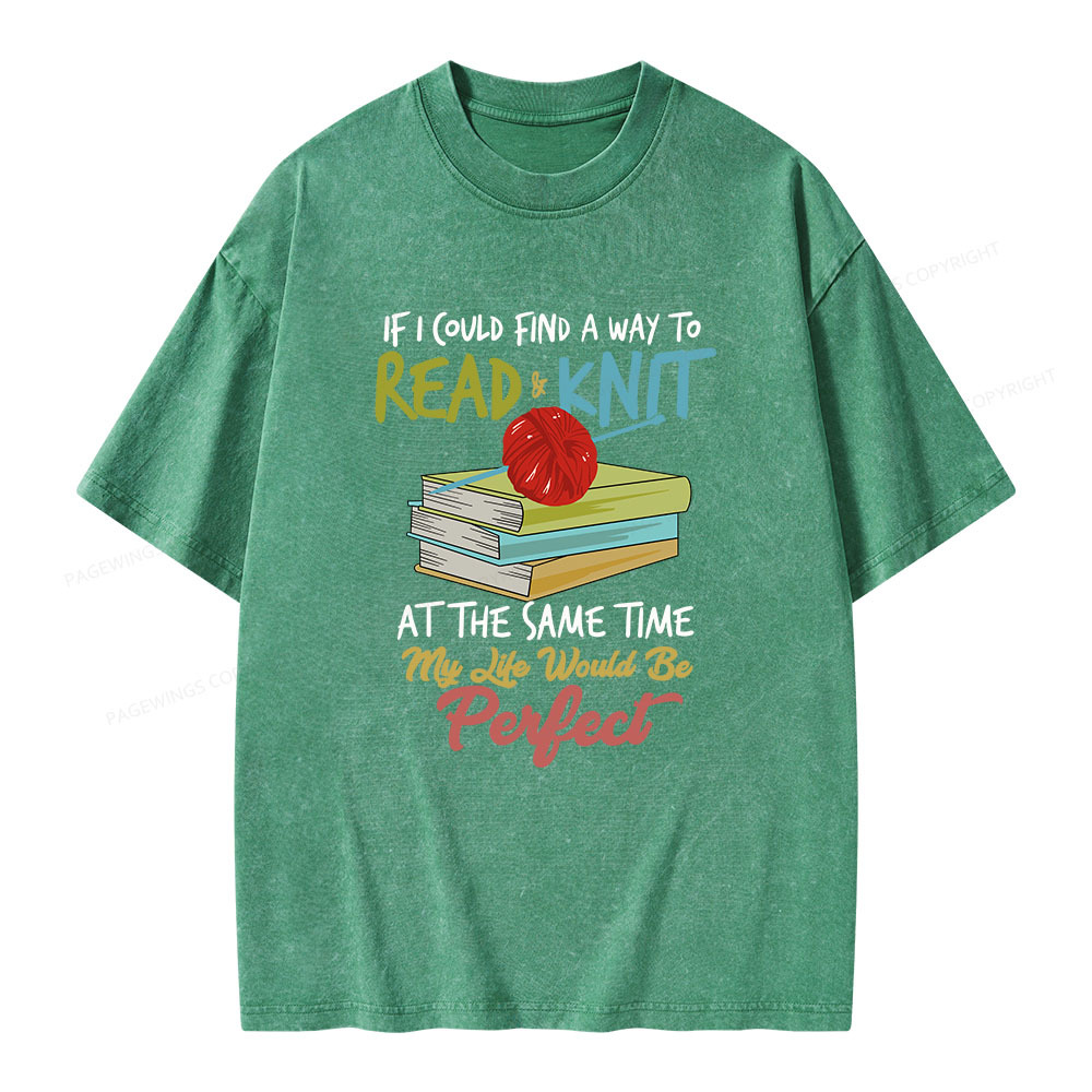 Pagewings Read And Knit At The Same Time Unisex Washed T-shirt