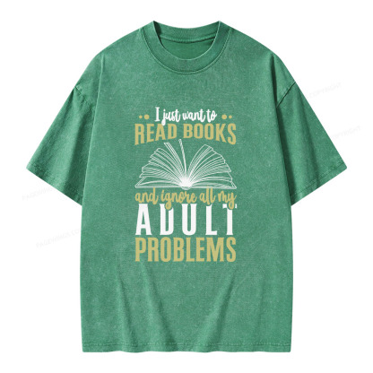 Pagewings I Just Want To Read Books Unisex Washed T-shirt