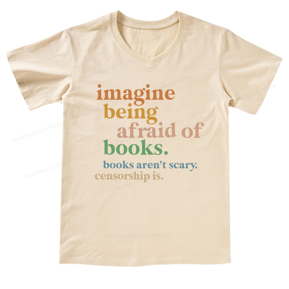 Pagewings Imagine Being Afraid Of Books V-neck T-shirt