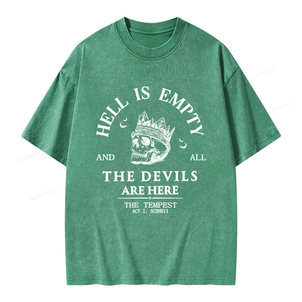 Pagewings Hell Is Empty And All The Devils Are Here Unisex Washed T-shirt