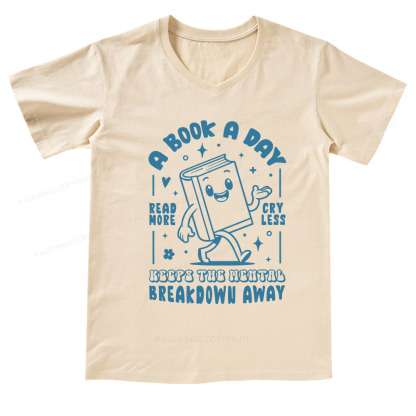 Pagewings A Book A Day Keeps The Mental Breakdown Away V-neck T-shirt