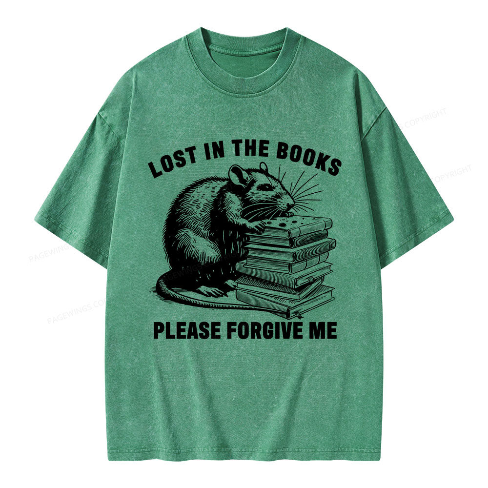 Pagewings Lost In The Books Please Forgive Me Unisex Washed T-shirt