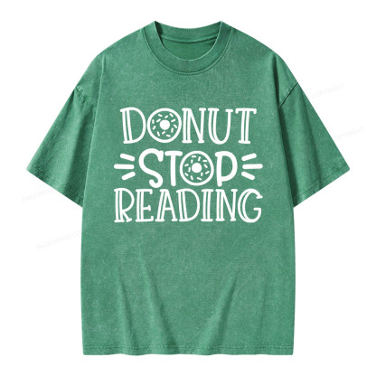Pagewings Donut Stop Reading Unisex Washed T-shirt