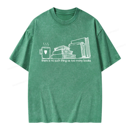 Pagewings There Is No Such Thing As Too Many Books Unisex Washed T-shirt