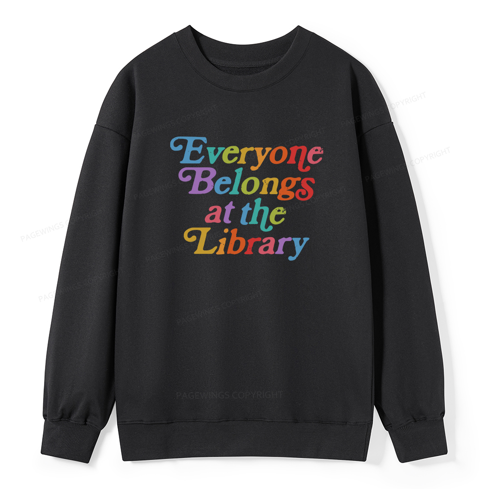 Pagewings Everyone belongs at the library Unisex Classic Sweatshirt