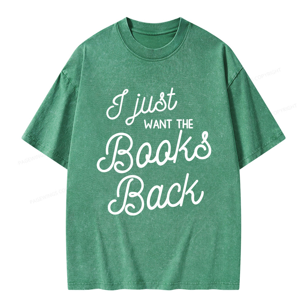 Pagewings I Just Want the Books Back Unisex Washed T-shirt