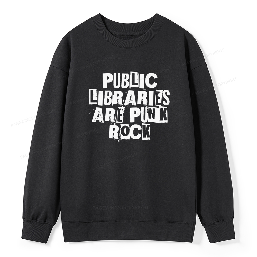 Pagewings Public Libraries Are Punk Rock Unisex Classic Sweatshirt