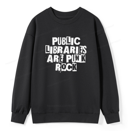 Pagewings Public Libraries Are Punk Rock Unisex Classic Sweatshirt