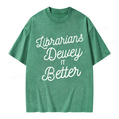 Pagewings Librarians Dewey it Better Unisex Washed T-shirt
