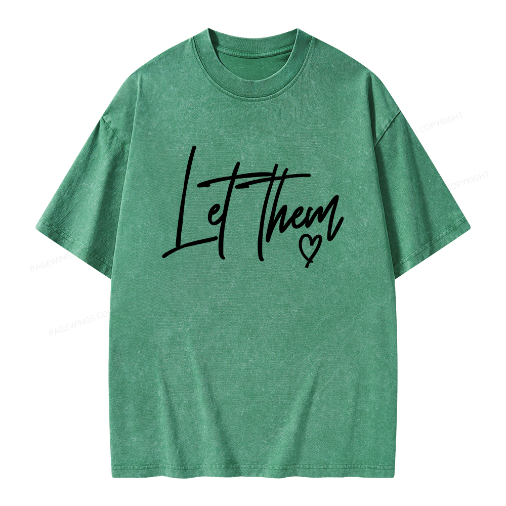 Pagewings Comfort Colors Let Them Unisex Washed T-shirt