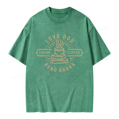 Pagewings Love God Drink Coffee Read Books Unisex Washed T-shirt