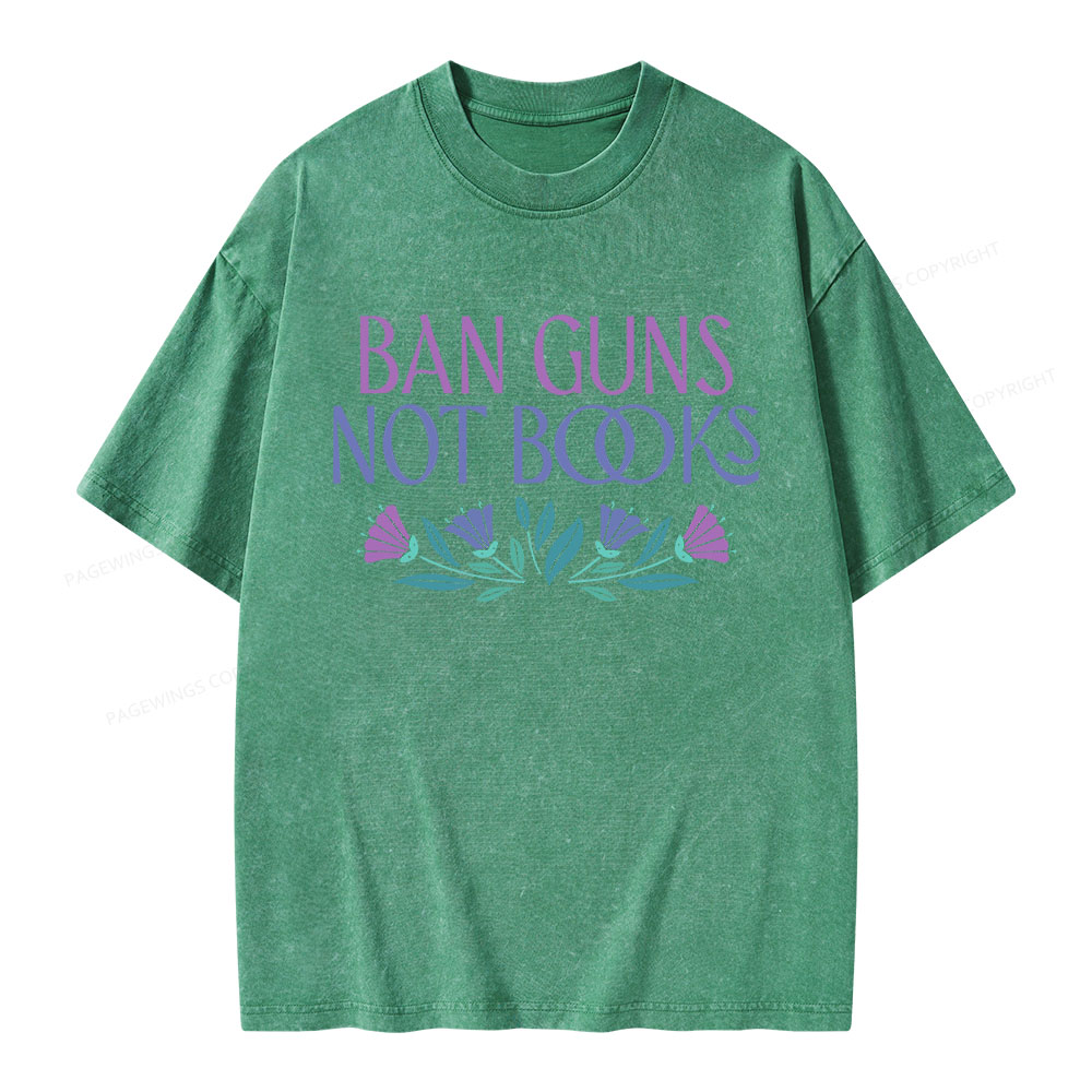 Pagewings Ban Guns Not Books Unisex Washed T-shirt