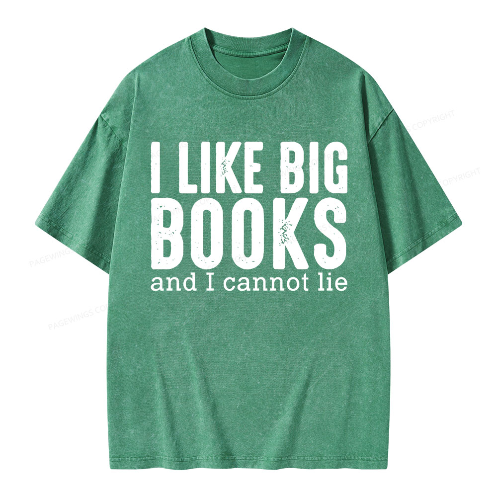 Pagewings I Like Big Books And I Cannot Lie Unisex Washed T-shirt