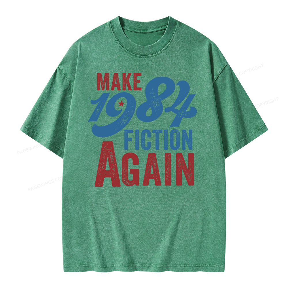 Pagewing Make 1984 Fiction Again Solid and Distressed Unisex Washed T-shirt