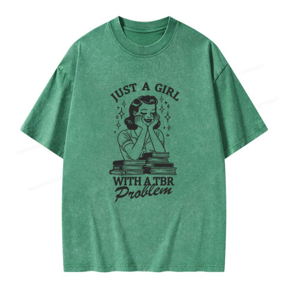 Pagewings Just A Girl With A TBR Problem Unisex Washed T-shirt