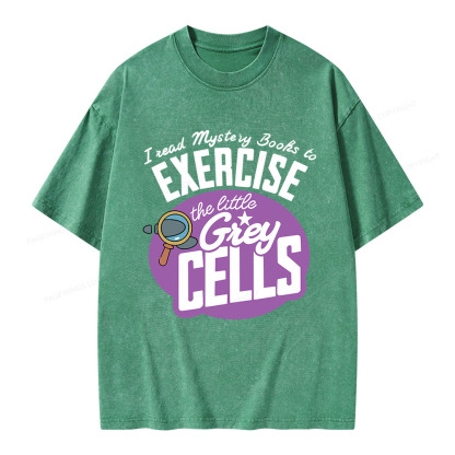 Pagewings I Read Mystery Books to Exercise The Little Grey Cells Unisex Washed T-shirt