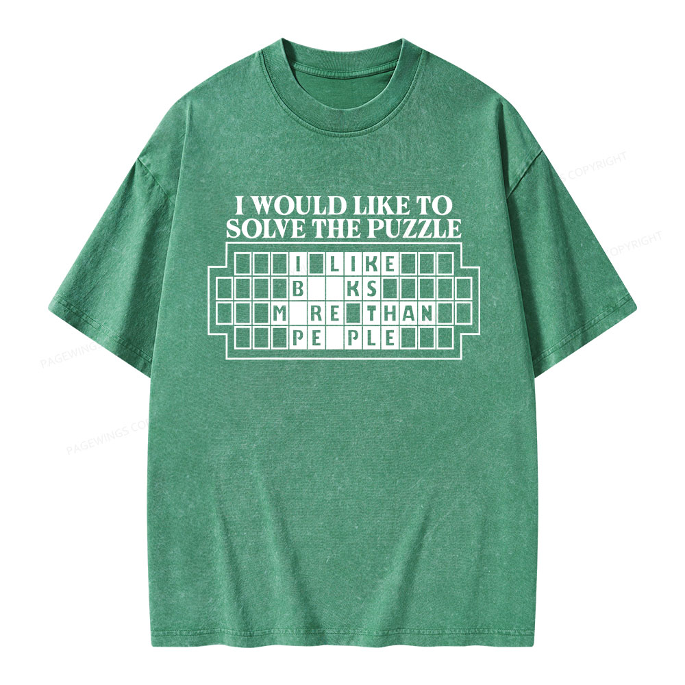 Pagewings I Would Like To Solve The Puzzle Unisex Washed T-shirt