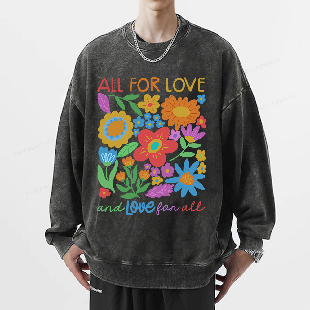 Pagewings All For Love Unisex Washed Sweatshirt