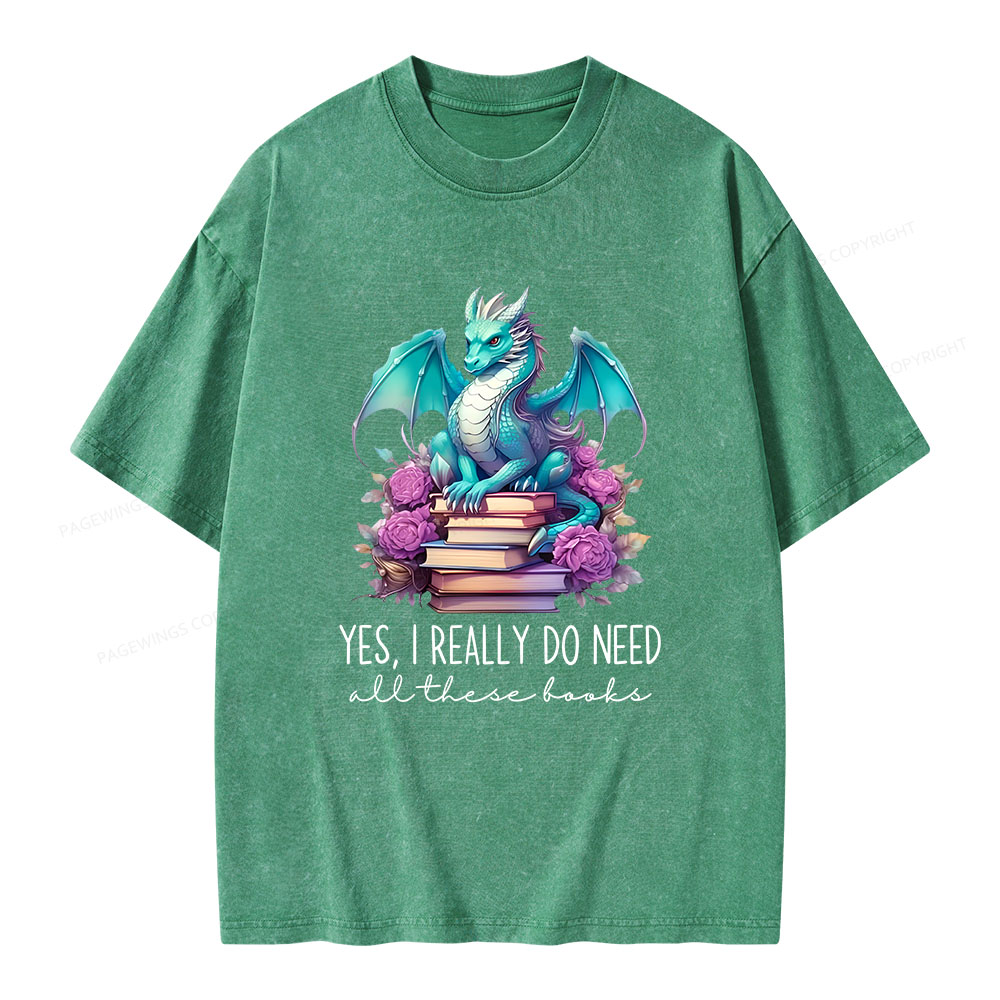 Pagewings Yes I Really Do Need All These Books Unisex Washed T-shirt