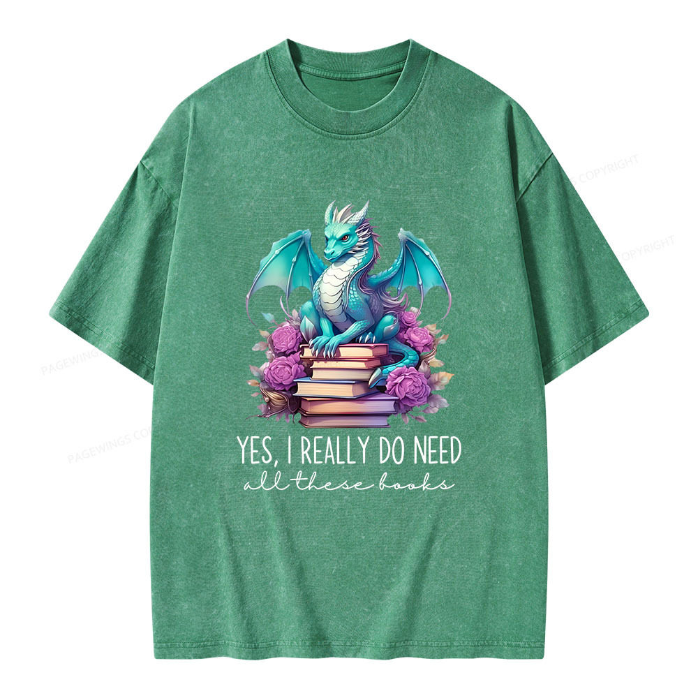 Pagewings Yes I Really Do Need All These Books Unisex Washed T-shirt