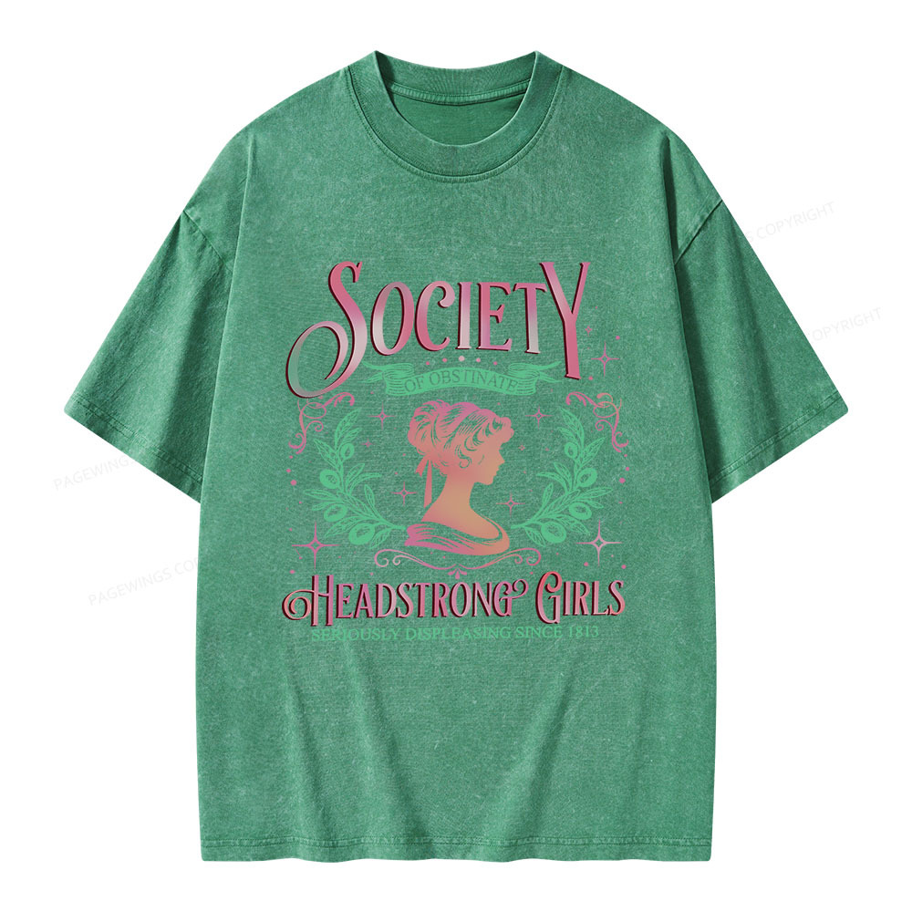 Pagewings Society Of Obstinate Headstrong Girls Jane Unisex Washed T-shirt
