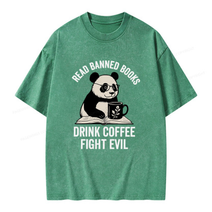 Pagewings Read Banned Books Drink Coffee Fight Evil Unisex Washed T-shirt