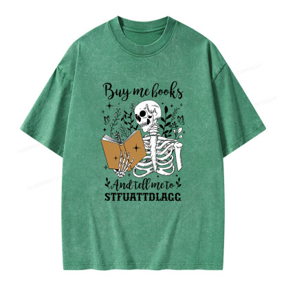 Pagewings Buy Me Books And Tell Me To Stfuattdlagg Unisex Washed T-shirt