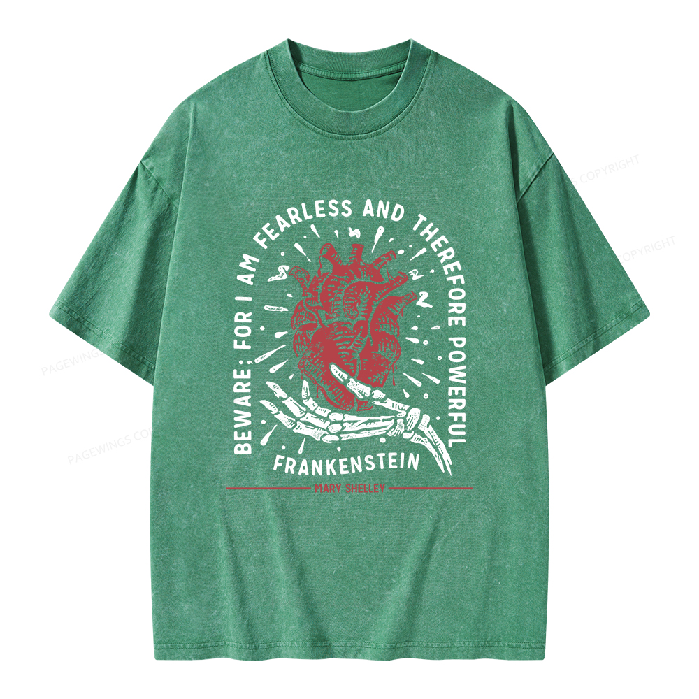 Pagewings Beware: For I Am Fearless And Therefore Powerful Unisex Washed T-shirt